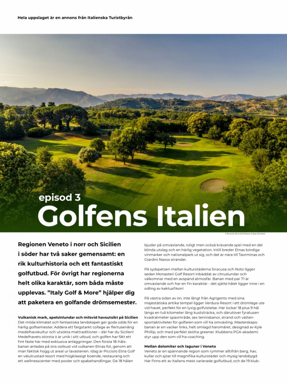 Scopriamo l'Italia golfistica - Veneto & Sicilia - Stoccolma